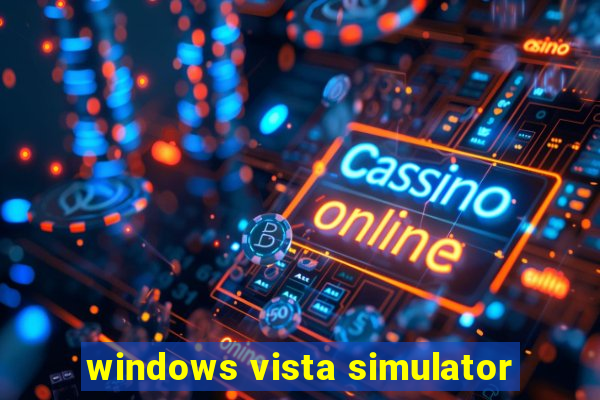 windows vista simulator